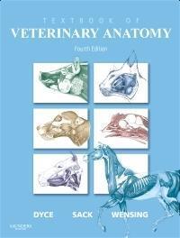 Cover: 9780323442640 | Dyce, Sack, and Wensing's Textbook of Veterinary Anatomy | Singh