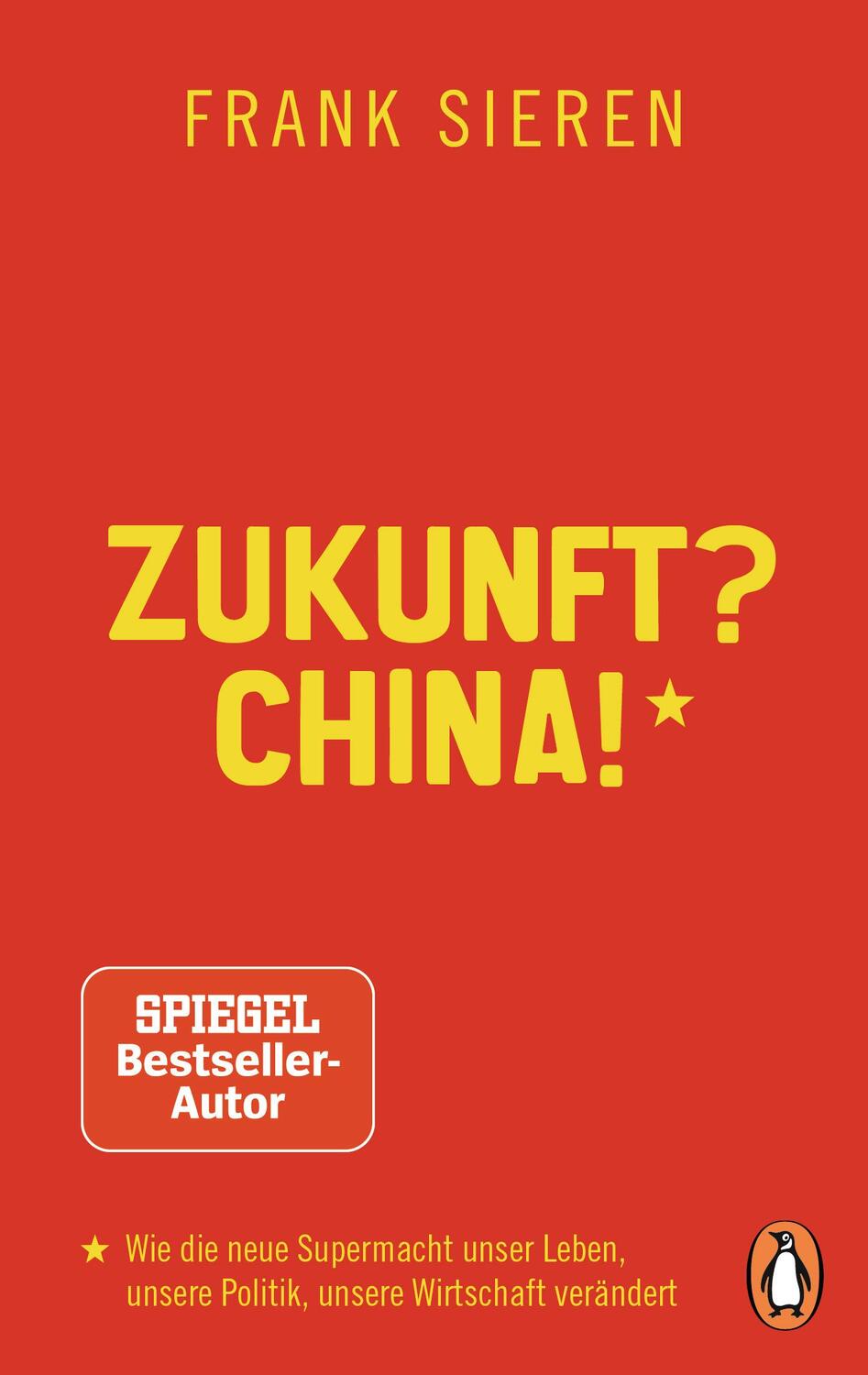 Cover: 9783328106104 | Zukunft? China! | Frank Sieren | Taschenbuch | Deutsch | 2020