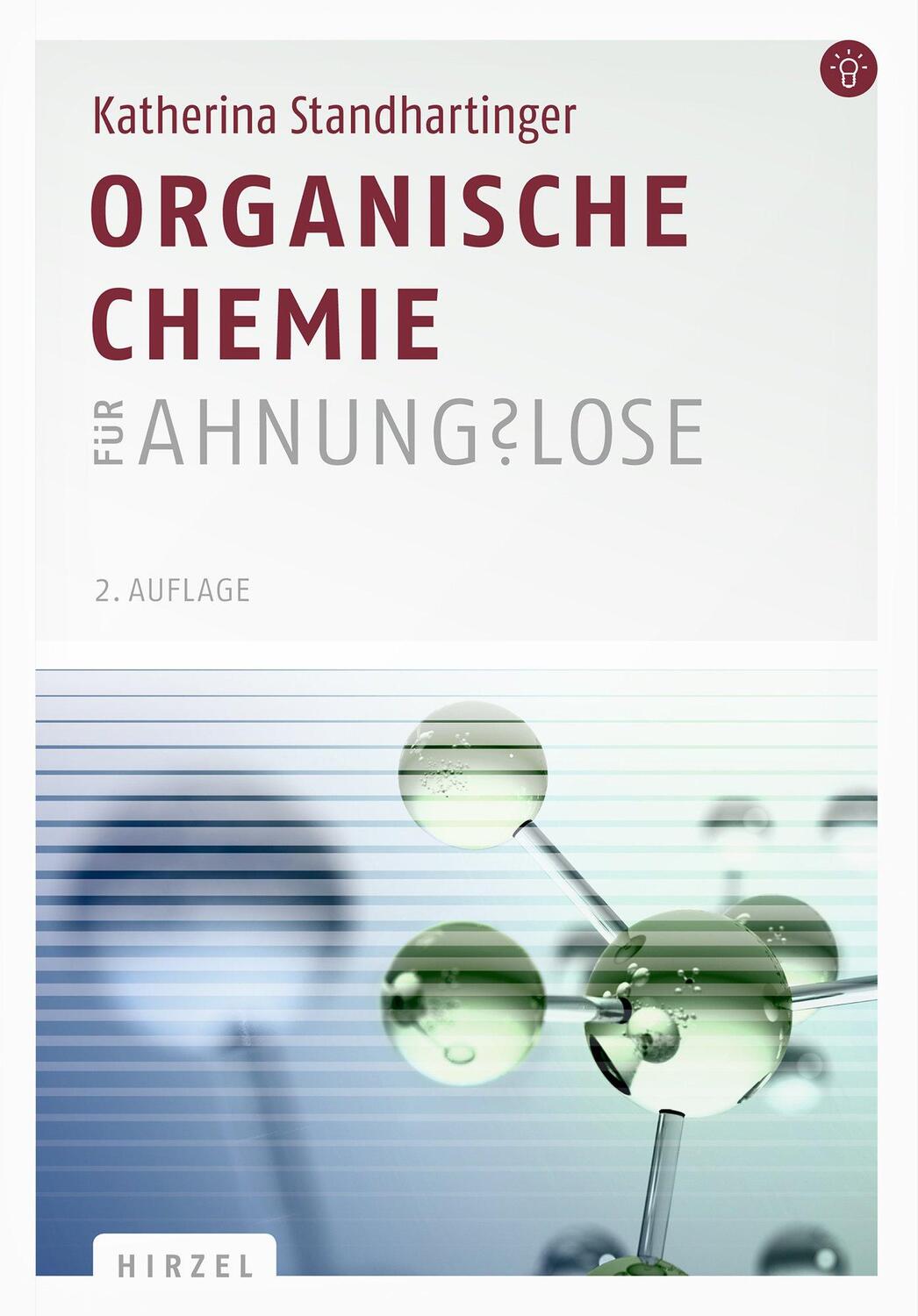 Cover: 9783777625003 | Organische Chemie für Ahnungslose | Katherina Standhartinger | Buch