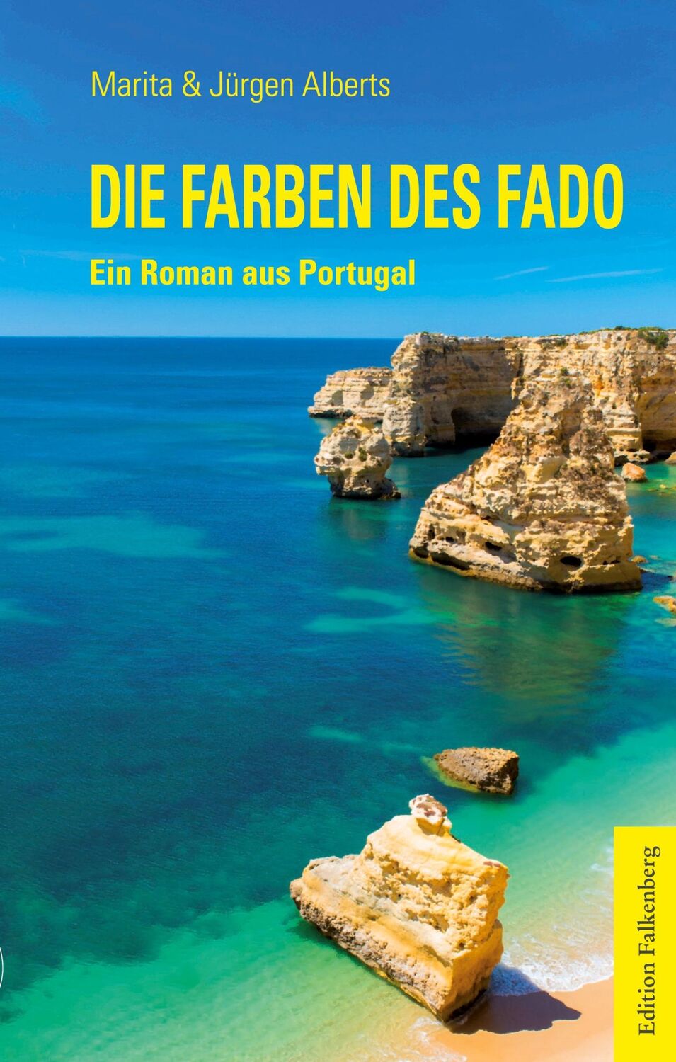 Cover: 9783954941230 | Die Farben des Fado | Ein Roman aus Portugal | Alberts | Taschenbuch