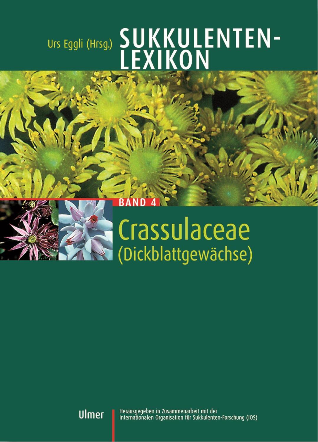 Cover: 9783800139989 | Sukkulentenlexikon 4 | Crassulaceae | Urs Eggli | Buch | Deutsch
