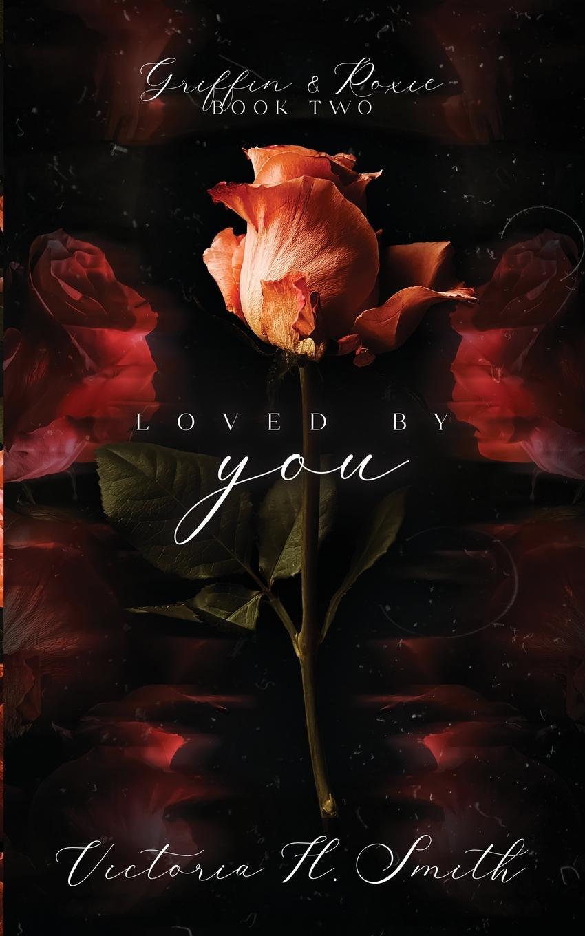 Cover: 9781958046098 | Loved by You | Victoria H. Smith | Taschenbuch | Found by You | 2022
