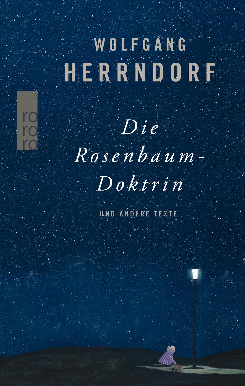 Cover: 9783499291296 | Die Rosenbaum-Doktrin | und andere Texte | Wolfgang Herrndorf | Buch