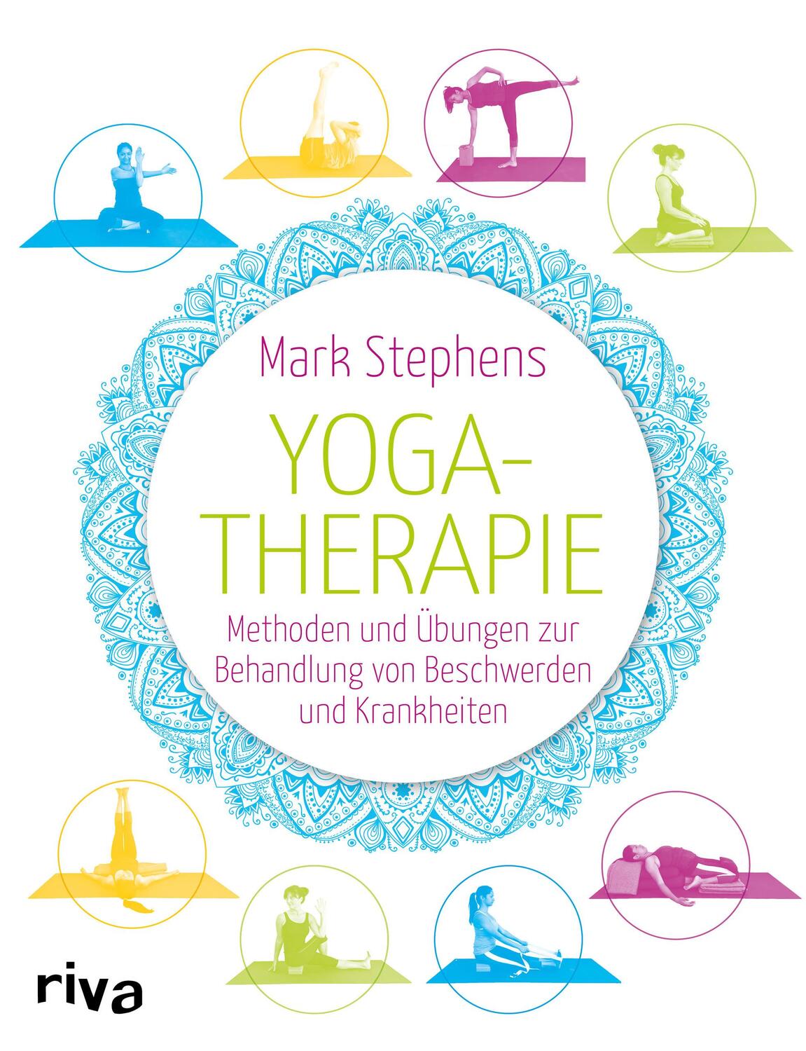 Cover: 9783742305565 | Yogatherapie | Mark Stephens | Taschenbuch | Deutsch | 2018