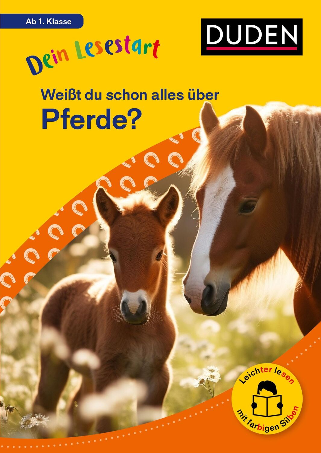 Cover: 9783411733064 | Dein Lesestart: Weißt du schon alles über Pferde? Ab 1. Klasse | Buch