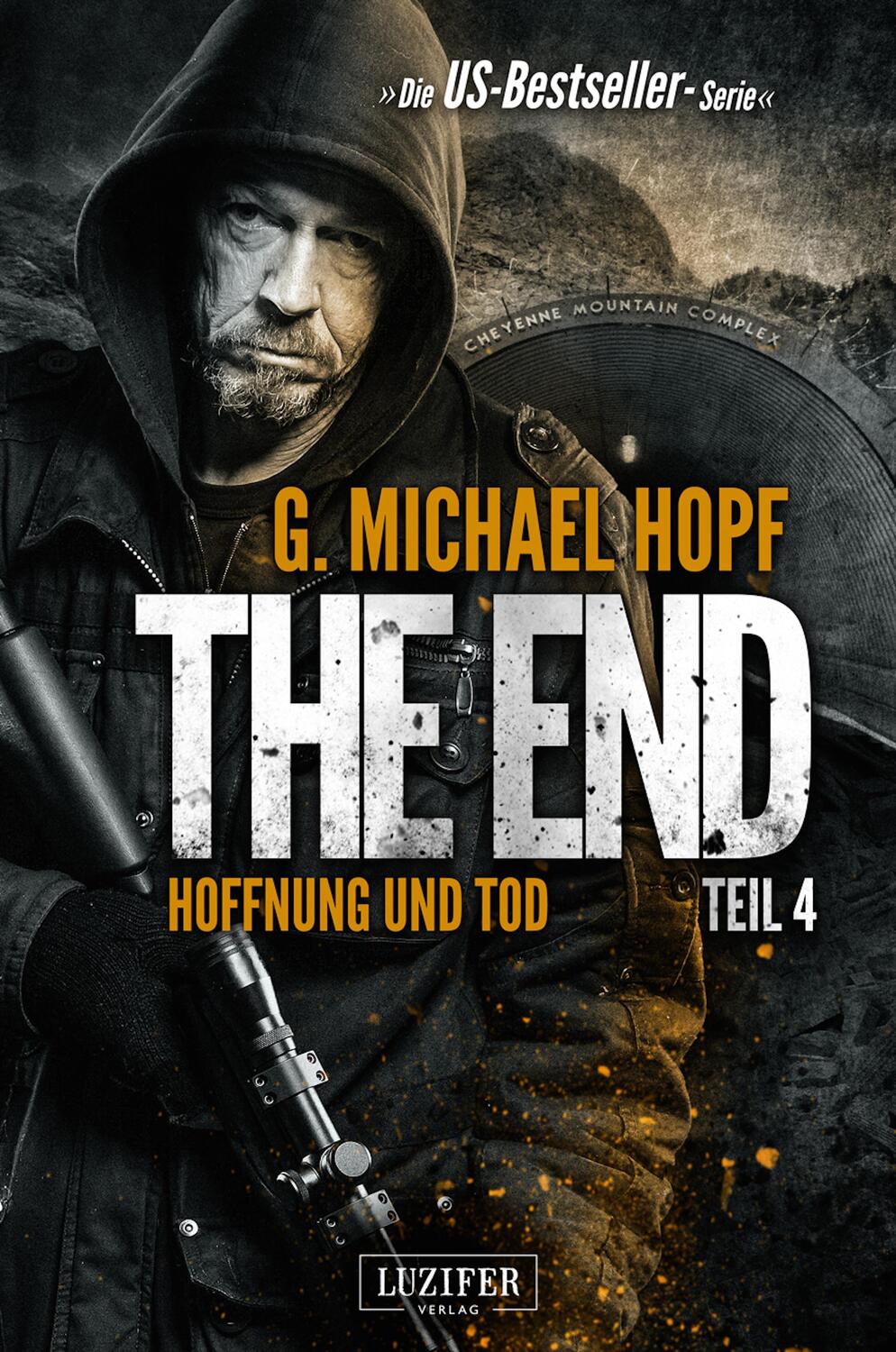 Cover: 9783958350601 | The End 4 - Hoffnung und Tod | Endzeit-Thriller - US-Bestseller-Serie!