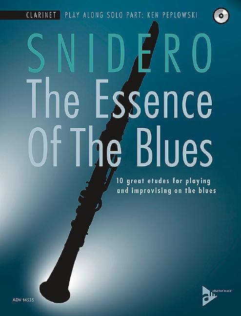 Cover: 9783954810567 | The Essence Of The Blues Clarinet | Jim Snidero | Buch | 56 S. | 2018