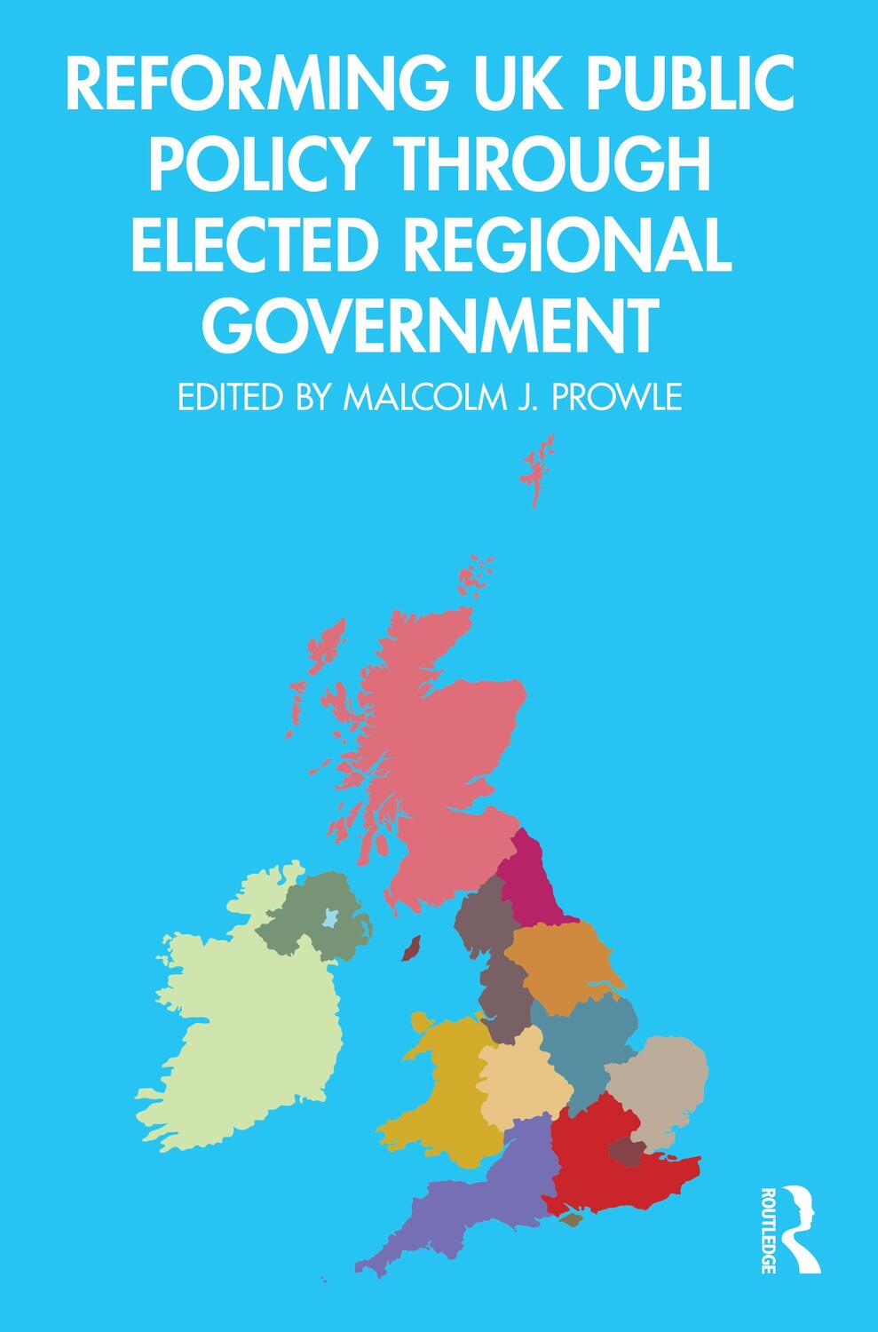 Cover: 9781032063560 | Reforming UK Public Policy Through Elected Regional Government | Buch