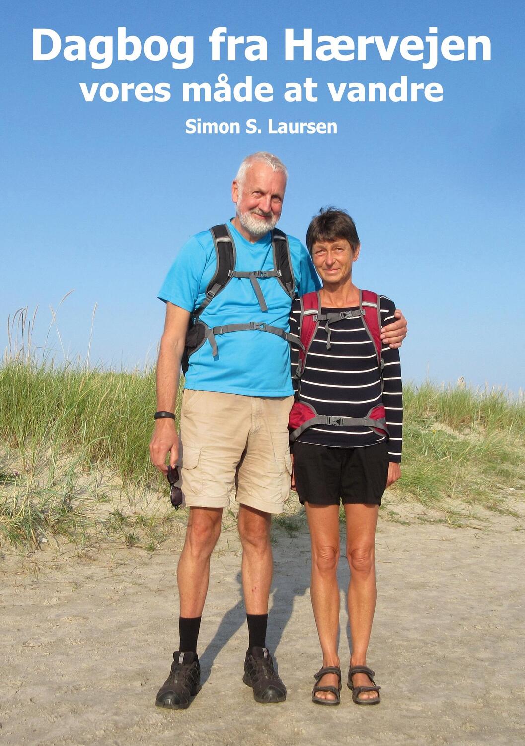 Cover: 9788743030447 | Dagbog fra Hærvejen | vores måde at vandre | Simon S. Laursen | Buch