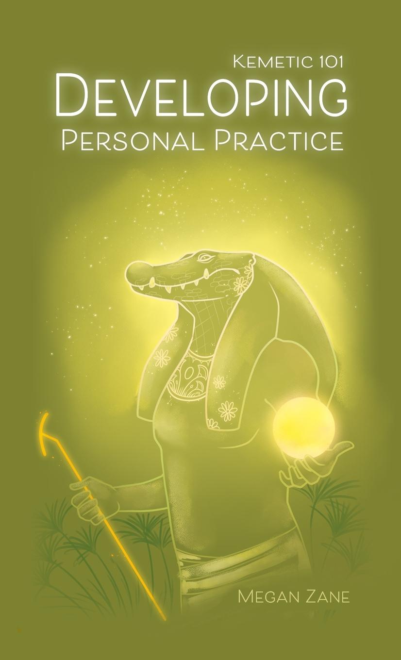 Cover: 9781304048417 | Kemetic 101 | Developing Personal Practice | Megan Zane | Taschenbuch