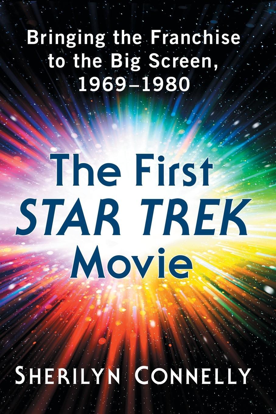 Cover: 9781476672519 | The First Star Trek Movie | Sherilyn Connelly | Taschenbuch | Englisch