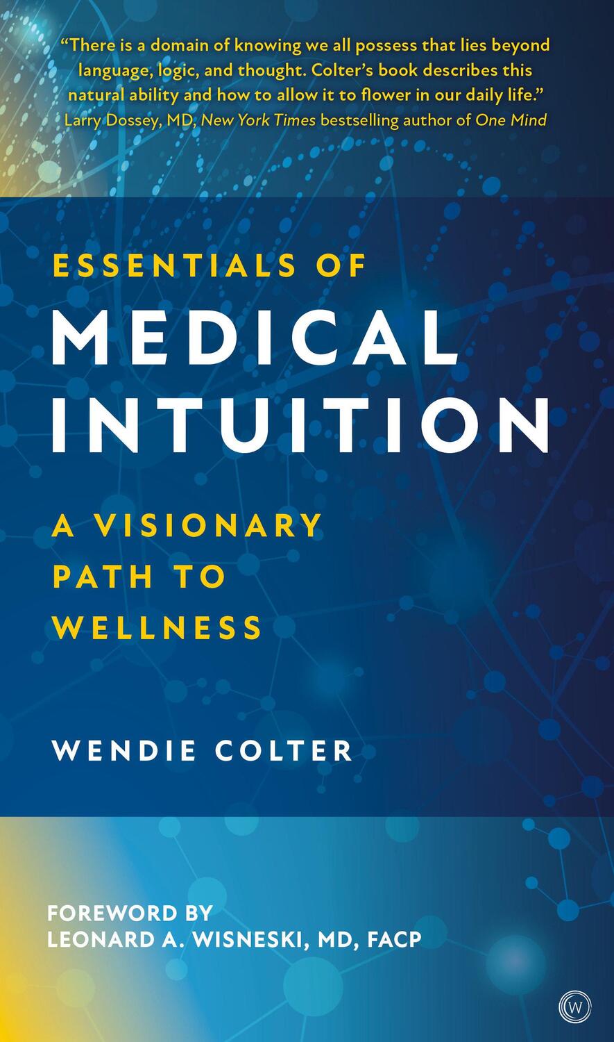 Cover: 9781786785237 | Essentials of Medical Intuition | A Visionary Path to Wellness | Buch