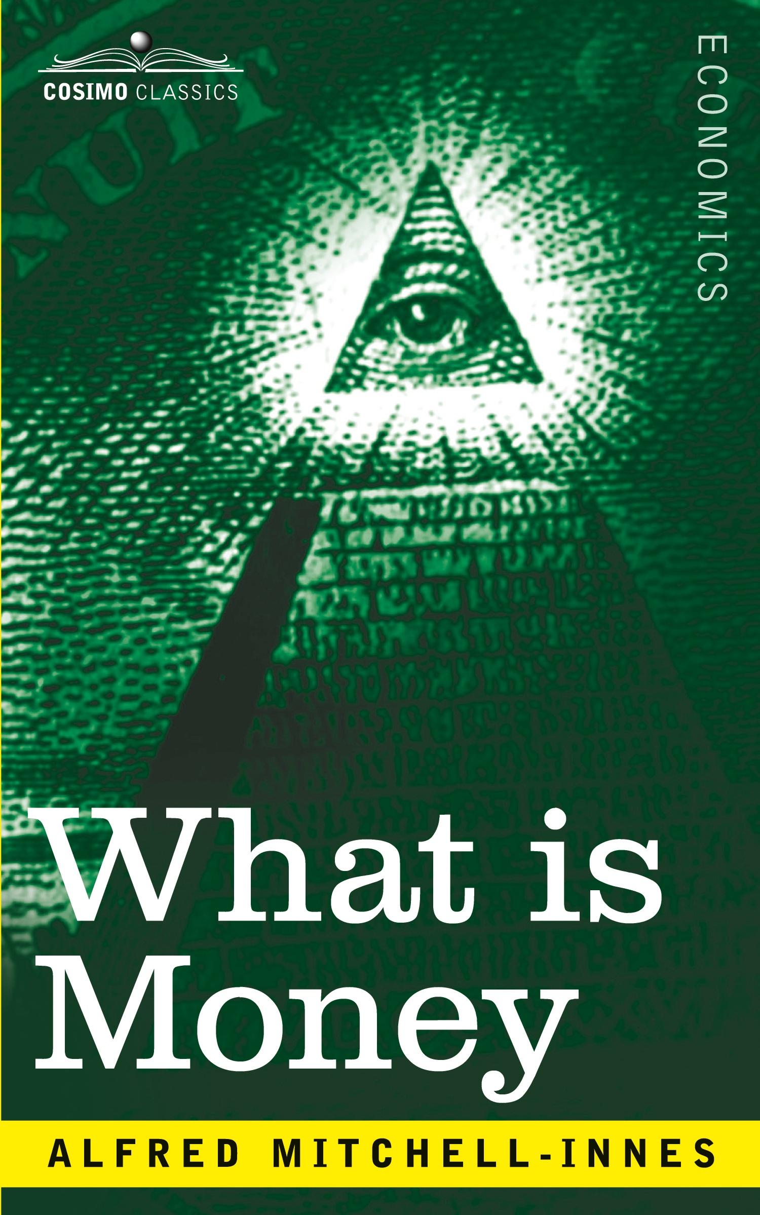 Cover: 9781646793679 | What is Money? | Alfred Mitchell-Innes | Taschenbuch | Englisch