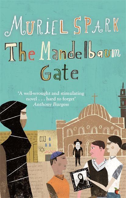 Cover: 9781844089666 | The Mandelbaum Gate | A Virago Modern Classic | Muriel Spark | Buch