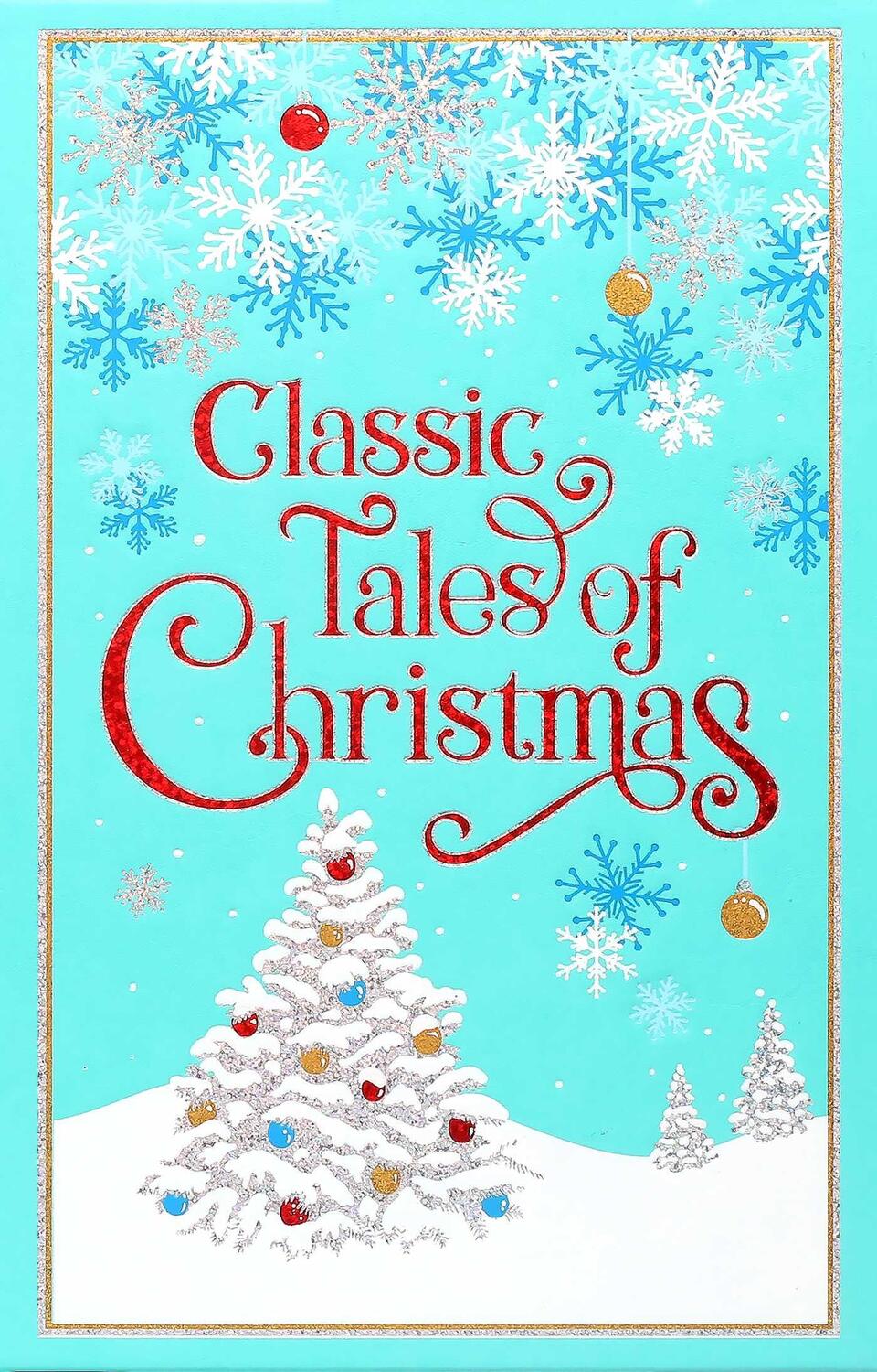 Cover: 9781645178637 | Classic Tales of Christmas | Editors Of Canterbury Classics | Buch