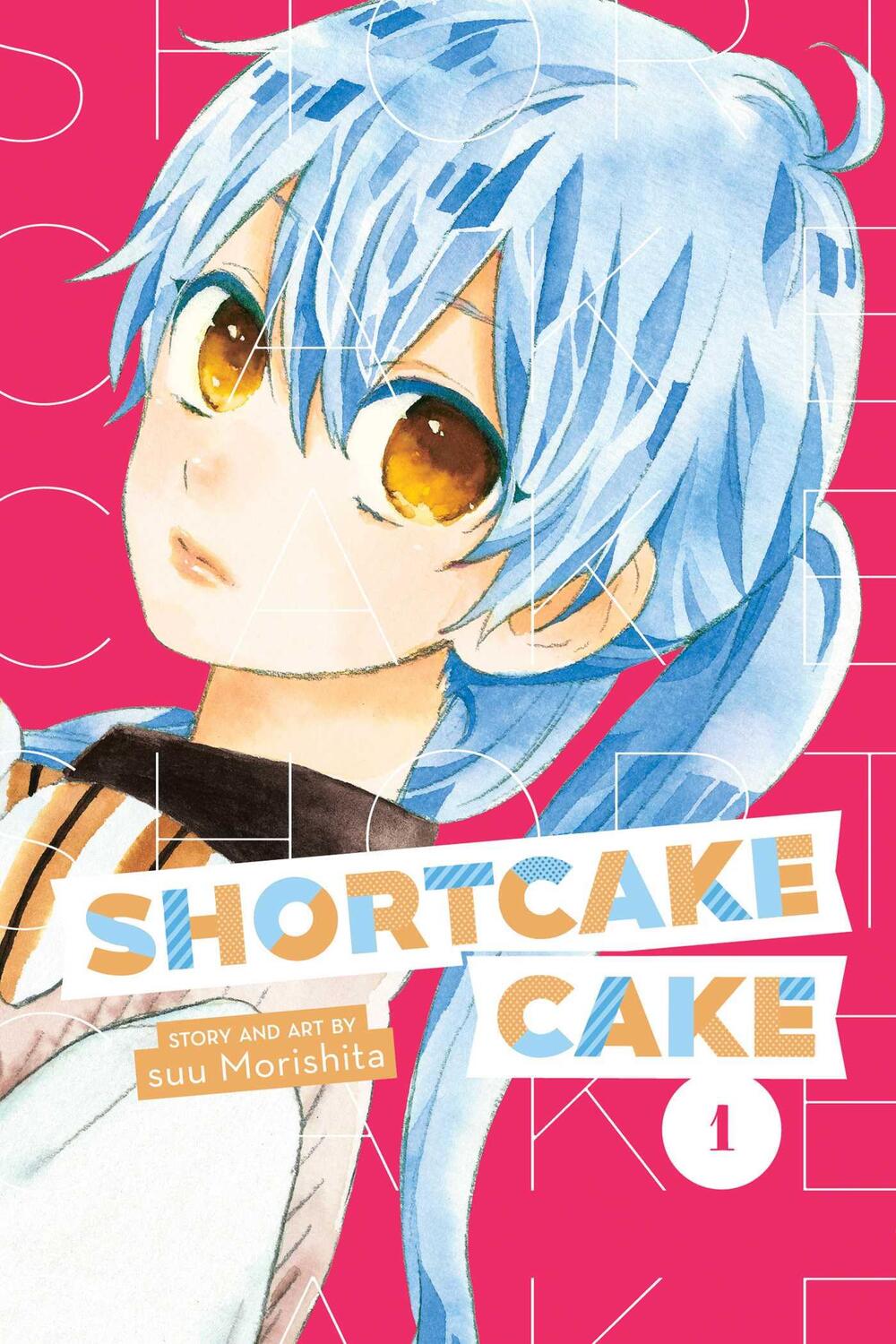 Cover: 9781974700615 | Shortcake Cake, Vol. 1 | Suu Morishita | Taschenbuch | Englisch | 2018