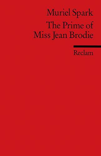 Cover: 9783150091937 | The Prime of Miss Jean Brodie | Muriel Spark | Taschenbuch | Englisch
