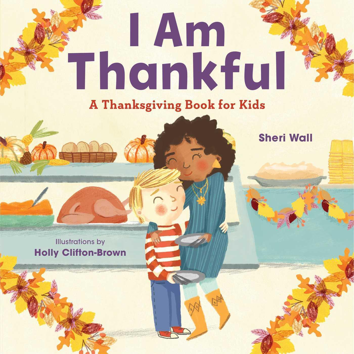 Cover: 9781646115532 | I Am Thankful | A Thanksgiving Book for Kids | Sheri Wall | Buch