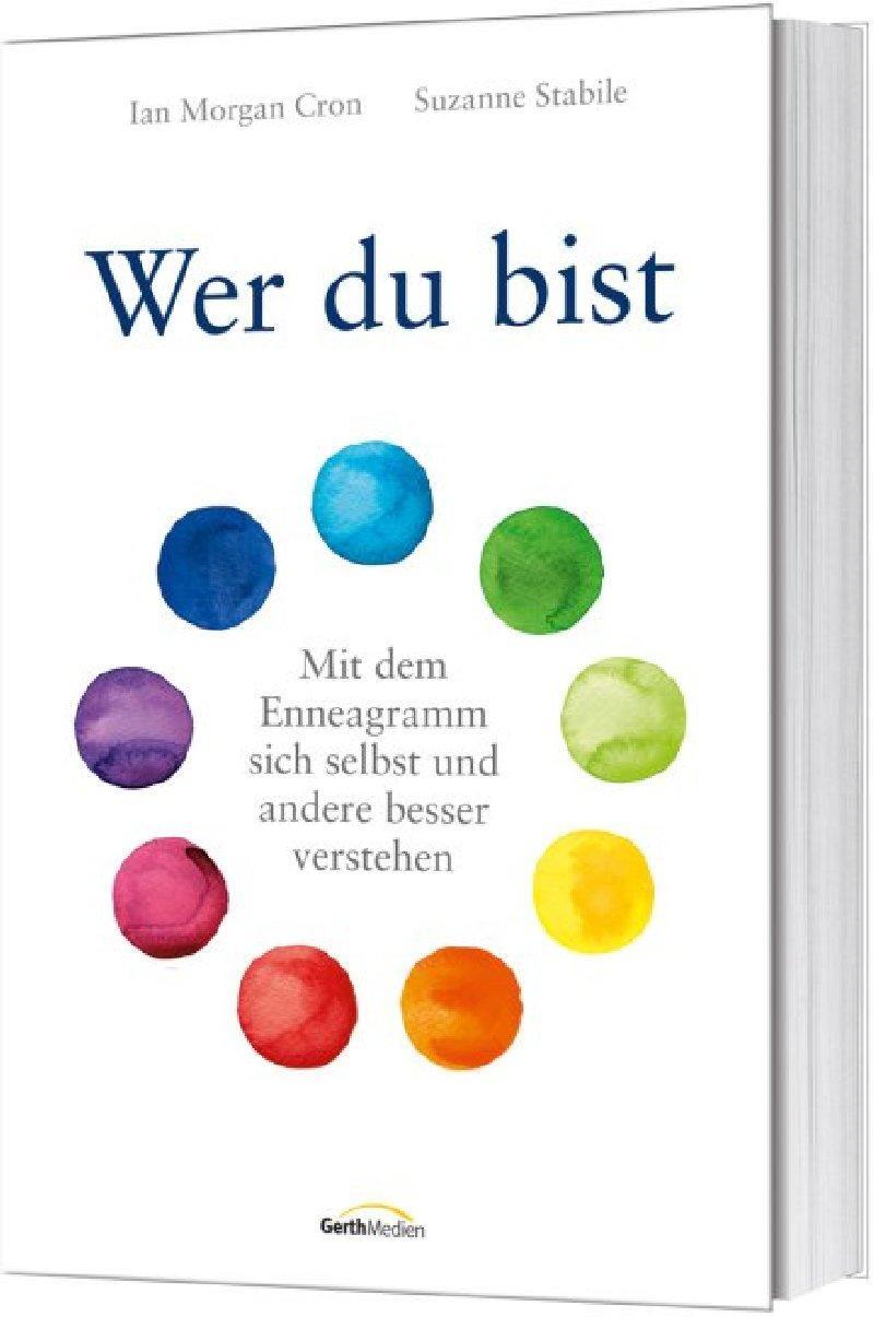 Cover: 9783957342522 | Wer du bist | Ian Morgan Cron (u. a.) | Taschenbuch | 304 S. | Deutsch