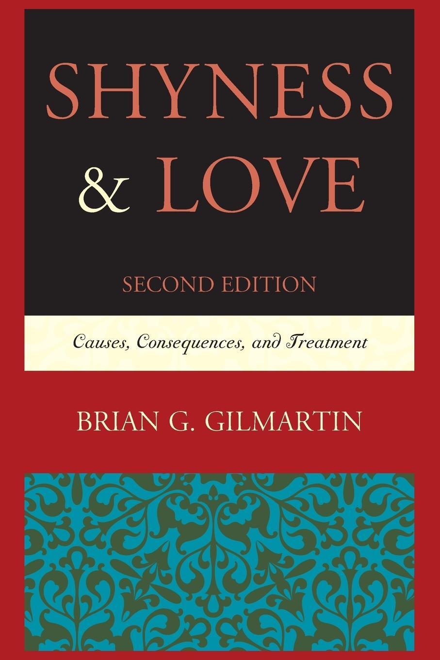 Cover: 9780761865575 | Shyness &amp; Love | Causes, Consequences, and Treatment | Gilmartin