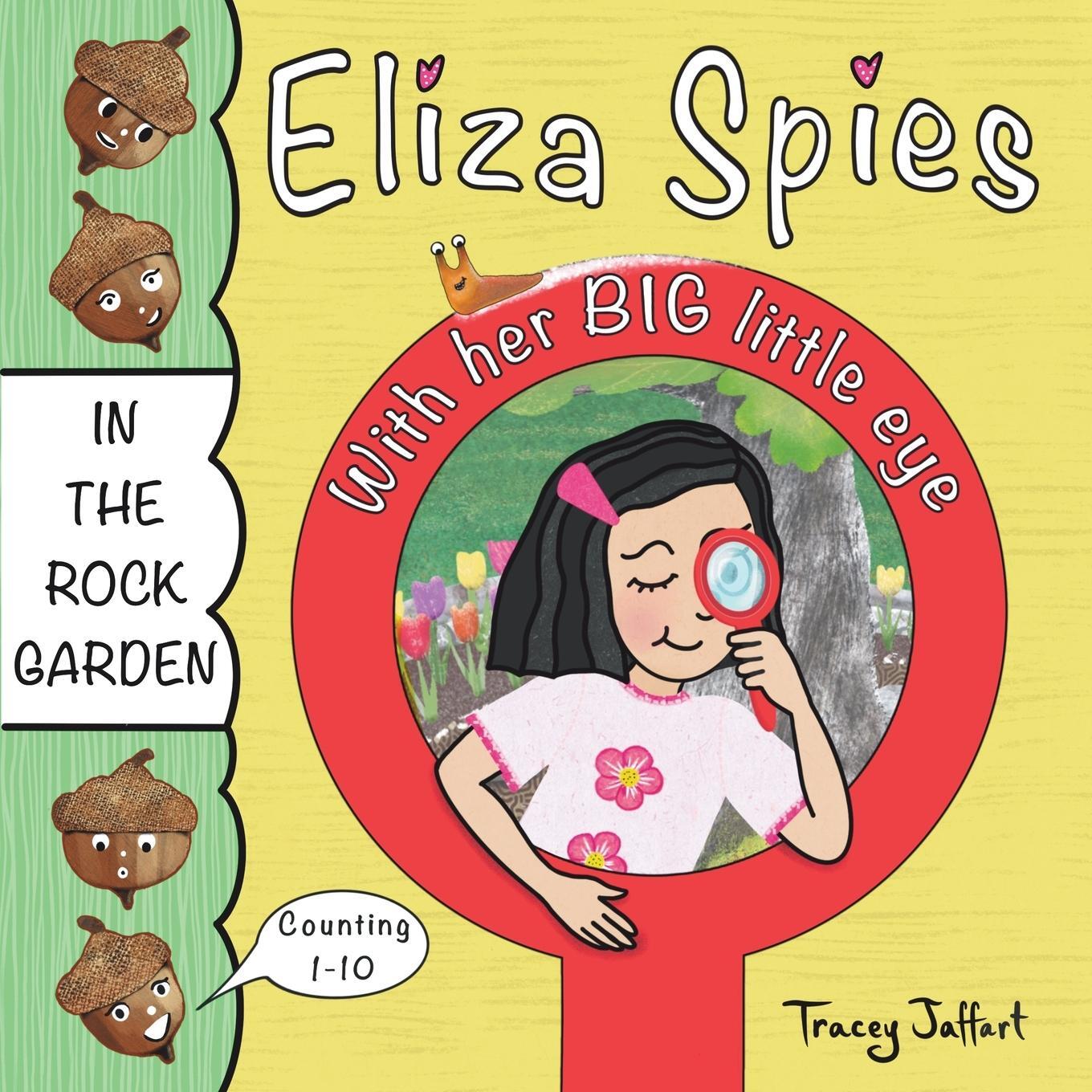 Cover: 9783949885006 | Eliza Spies With Her Big Little Eye | Tracey Jaffart | Taschenbuch