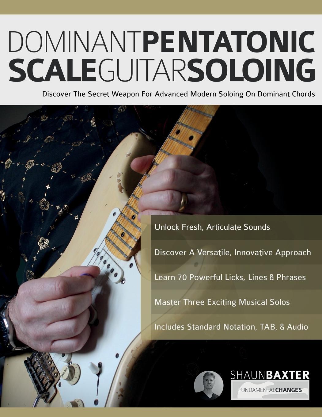 Cover: 9781789334371 | Dominant Pentatonic Scale Guitar Soloing | Shaun Baxter (u. a.) | Buch