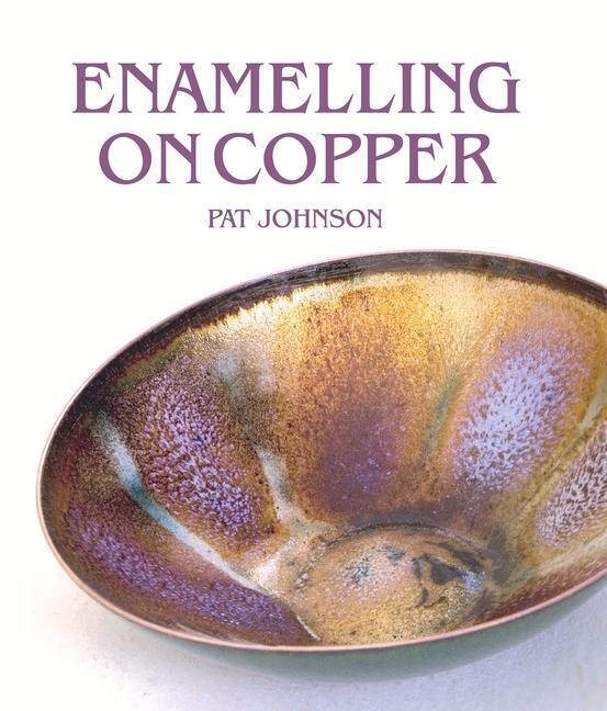 Cover: 9781785002328 | Enamelling on Copper | Pat Johnson | Buch | Gebunden | Englisch | 2017