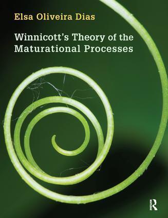 Cover: 9781782203643 | Winnicott's Theory of the Maturational Processes | Elsa Oliveira Dias