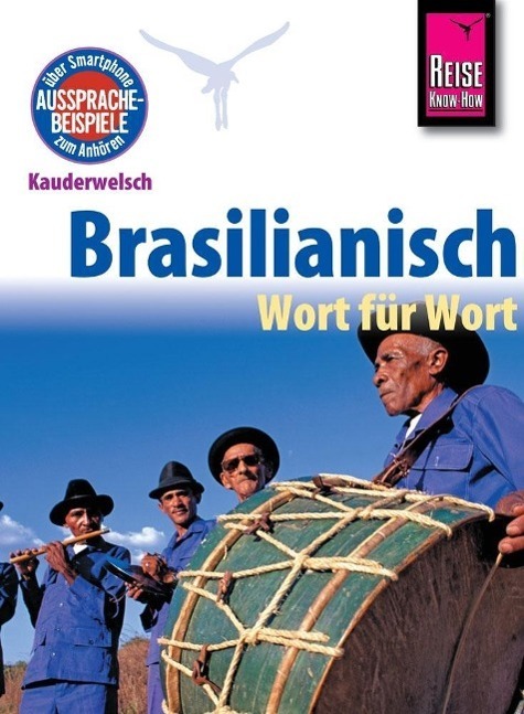 Cover: 9783831764471 | Reise Know-How Kauderwelsch Brasilianisch - Wort für Wort | Schrage