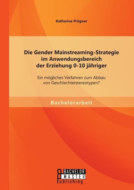 Cover: 9783958201194 | Die Gender Mainstreaming-Strategie im Anwendungsbereich der...