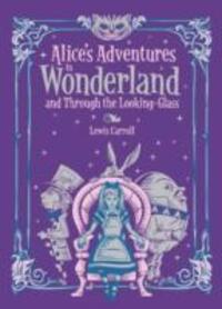Cover: 9781435160736 | Alice's Adventures in Wonderland and Through the Looking Glass...
