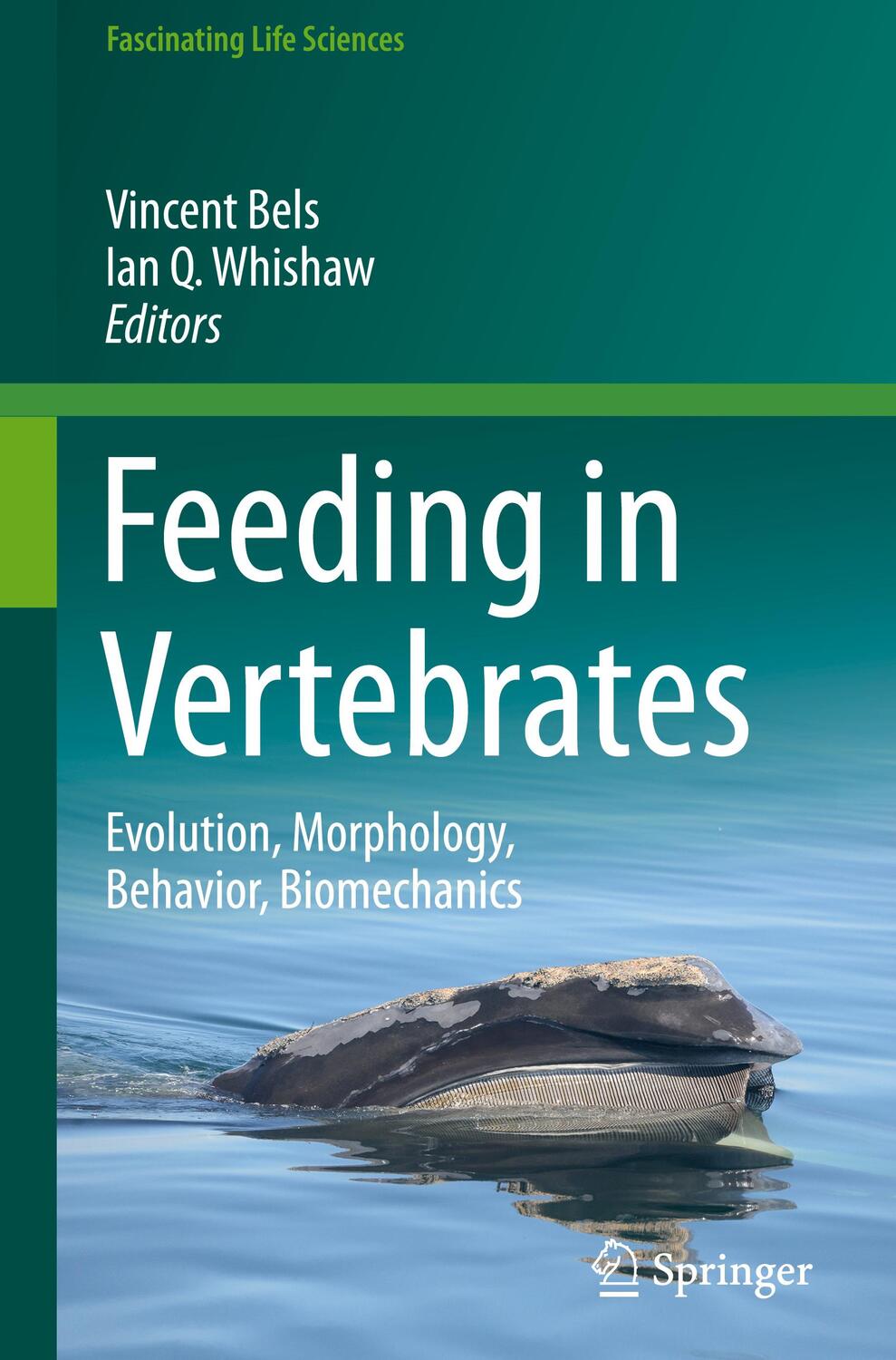 Cover: 9783030137380 | Feeding in Vertebrates | Evolution, Morphology, Behavior, Biomechanics