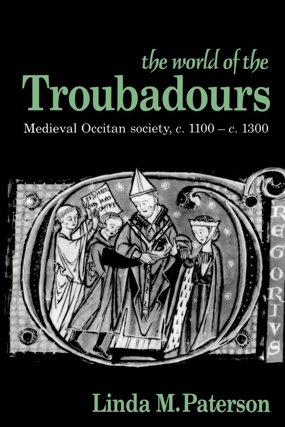 Cover: 9780521558327 | The World of the Troubadours | Medieval Occitan Society, C.1100 C.1300