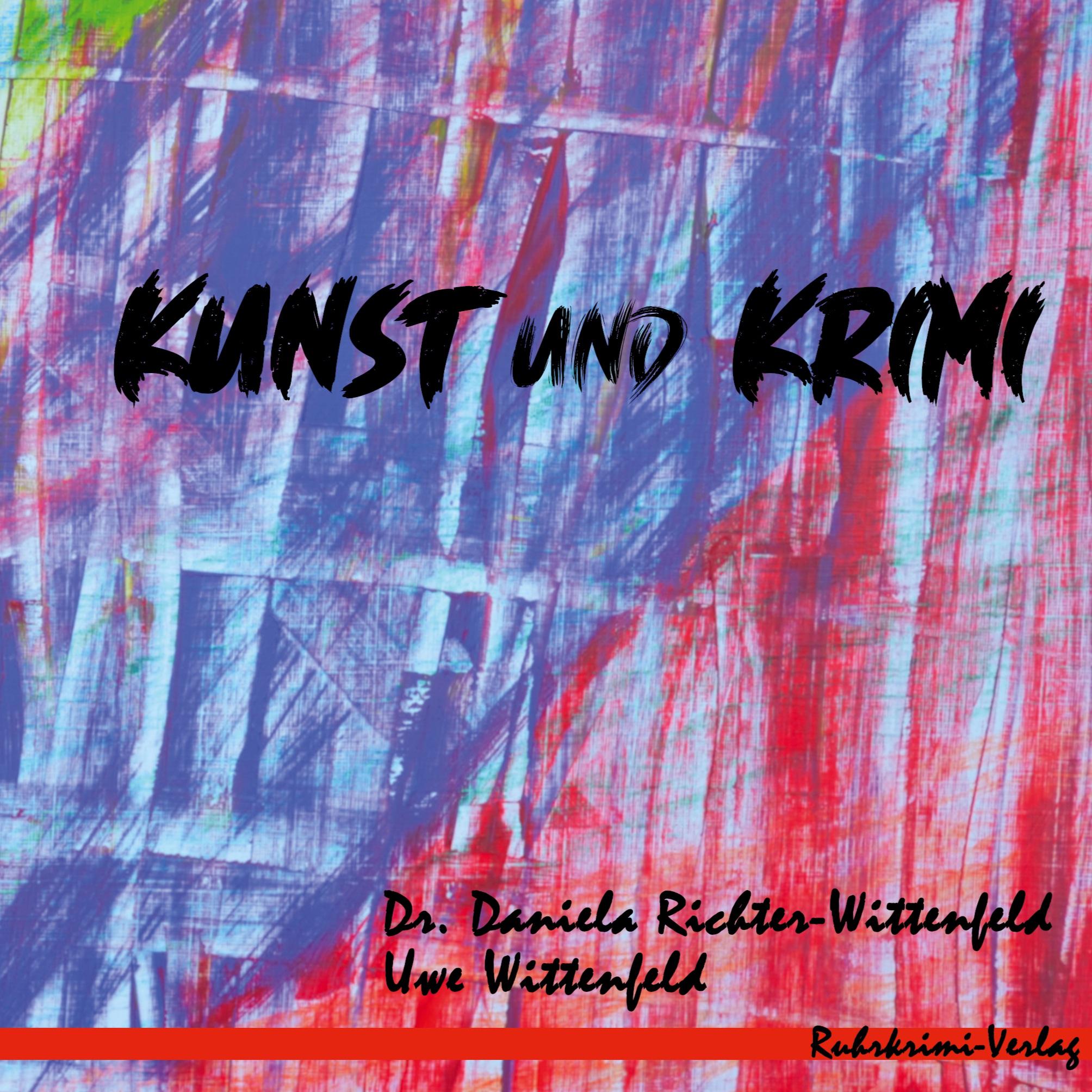 Cover: 9783947848102 | Kunst und Krimi | Daniela Richter-Wittenfeld (u. a.) | Taschenbuch