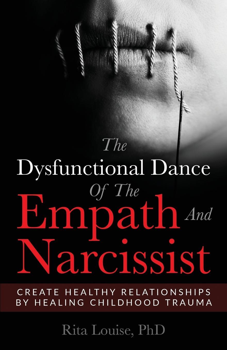 Cover: 9780975864951 | The Dysfunctional Dance Of The Empath And Narcissist | Rita Louise