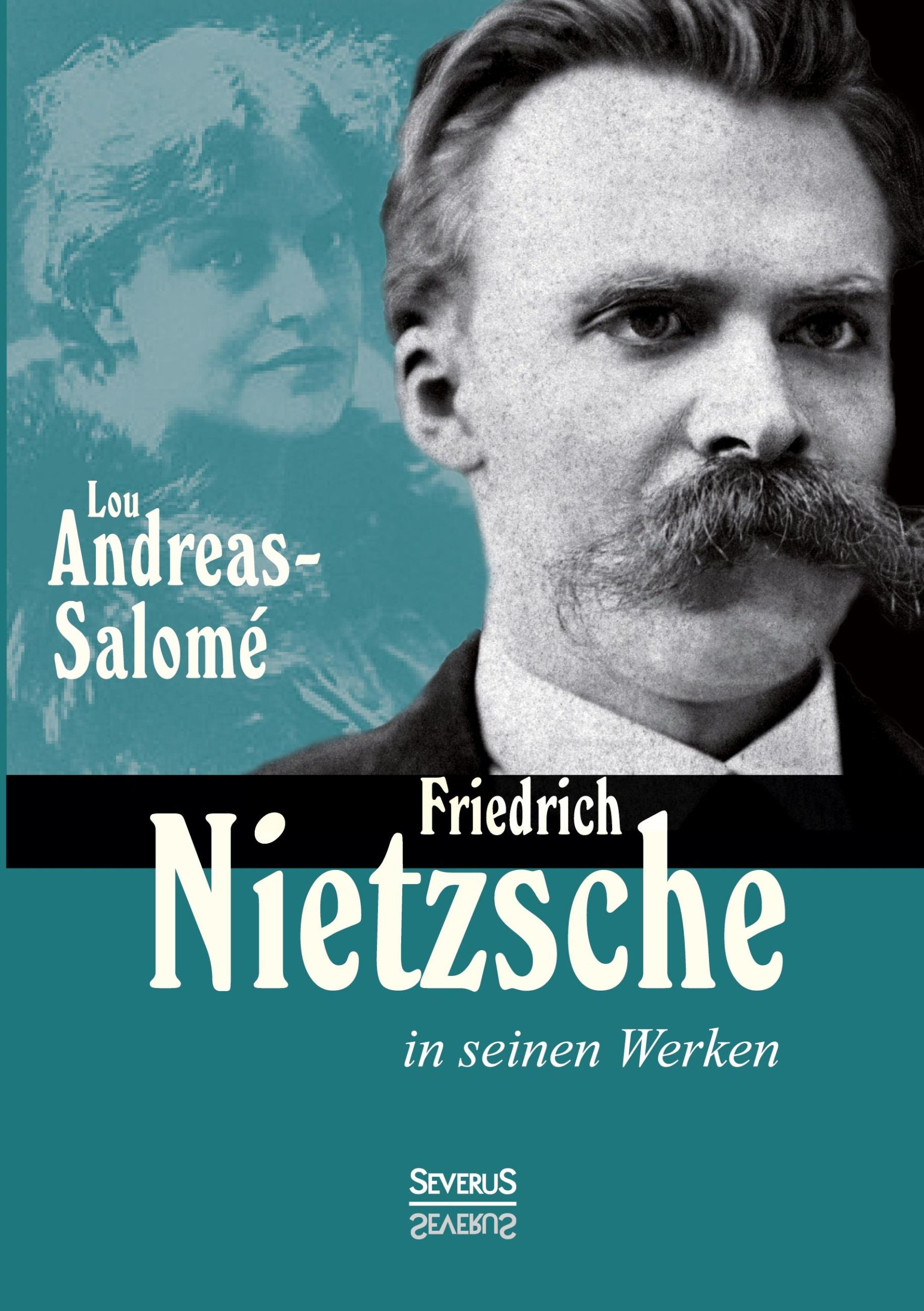 Cover: 9783863476687 | Friedrich Nietzsche in seinen Werken | Lou Andreas-Salomé | Buch