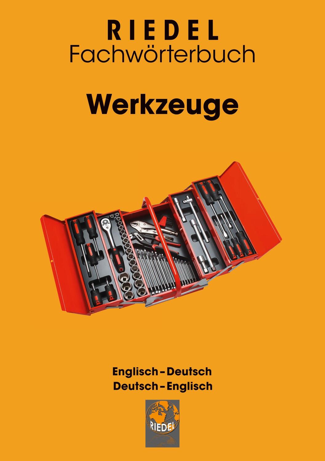 Cover: 9783758328992 | Werkzeuge | Stefan Riedel | Taschenbuch | Riedel Fachwörterbuch | 2024