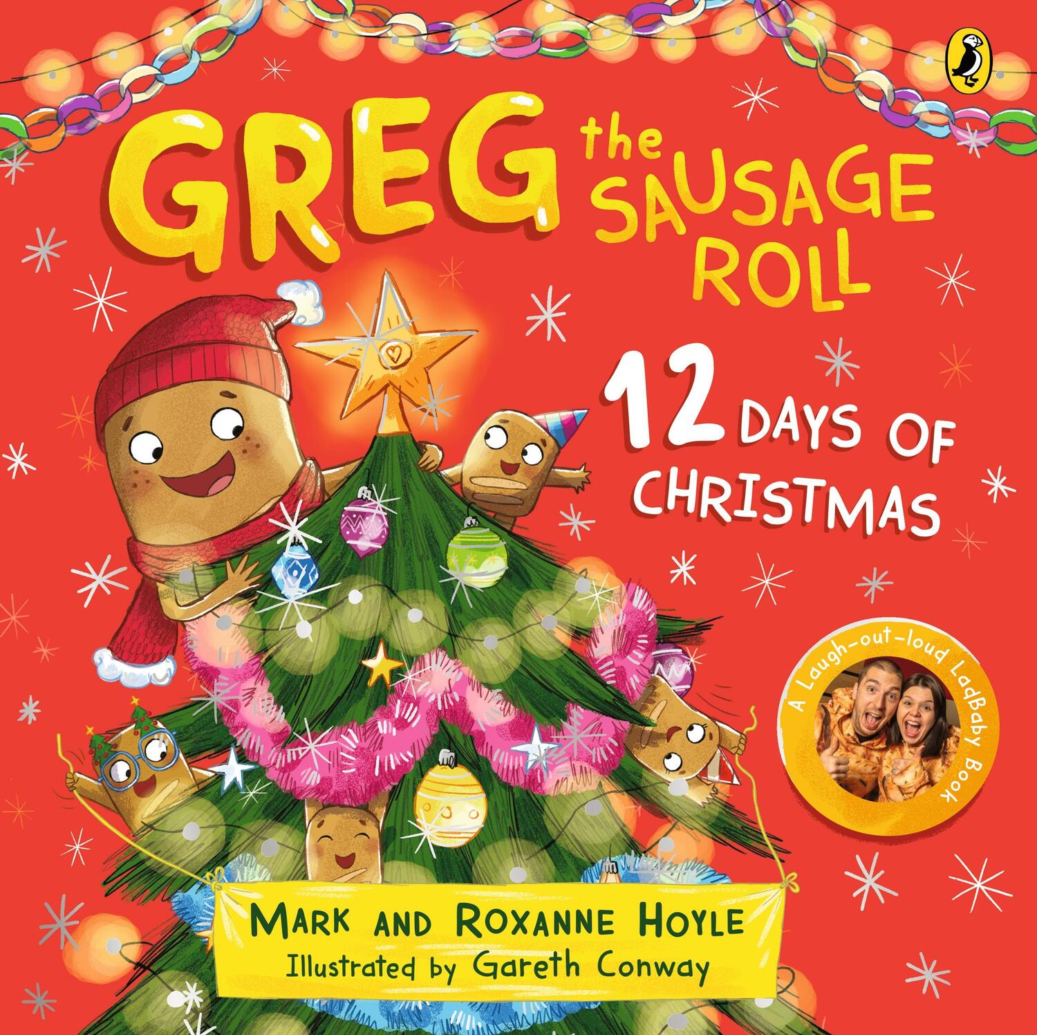 Cover: 9780241675540 | Greg the Sausage Roll: 12 Days of Christmas | A LadBaby Board Book