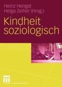 Cover: 9783810041401 | Kindheit soziologisch | Helga Zeiher (u. a.) | Taschenbuch | Paperback