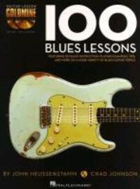Cover: 9781423498780 | 100 Blues Lessons - Guitar Lesson Goldmine Series (Bk/Online Audio)...