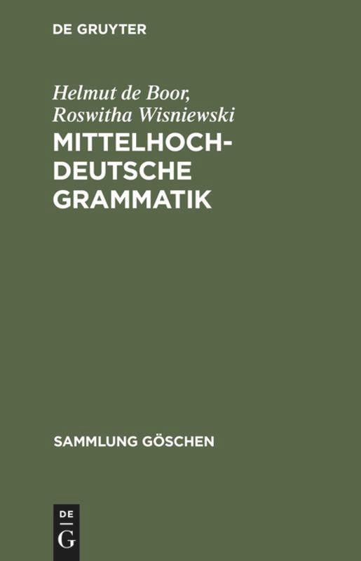 Cover: 9783110157420 | Mittelhochdeutsche Grammatik | Helmut De Boor (u. a.) | Buch | 214 S.