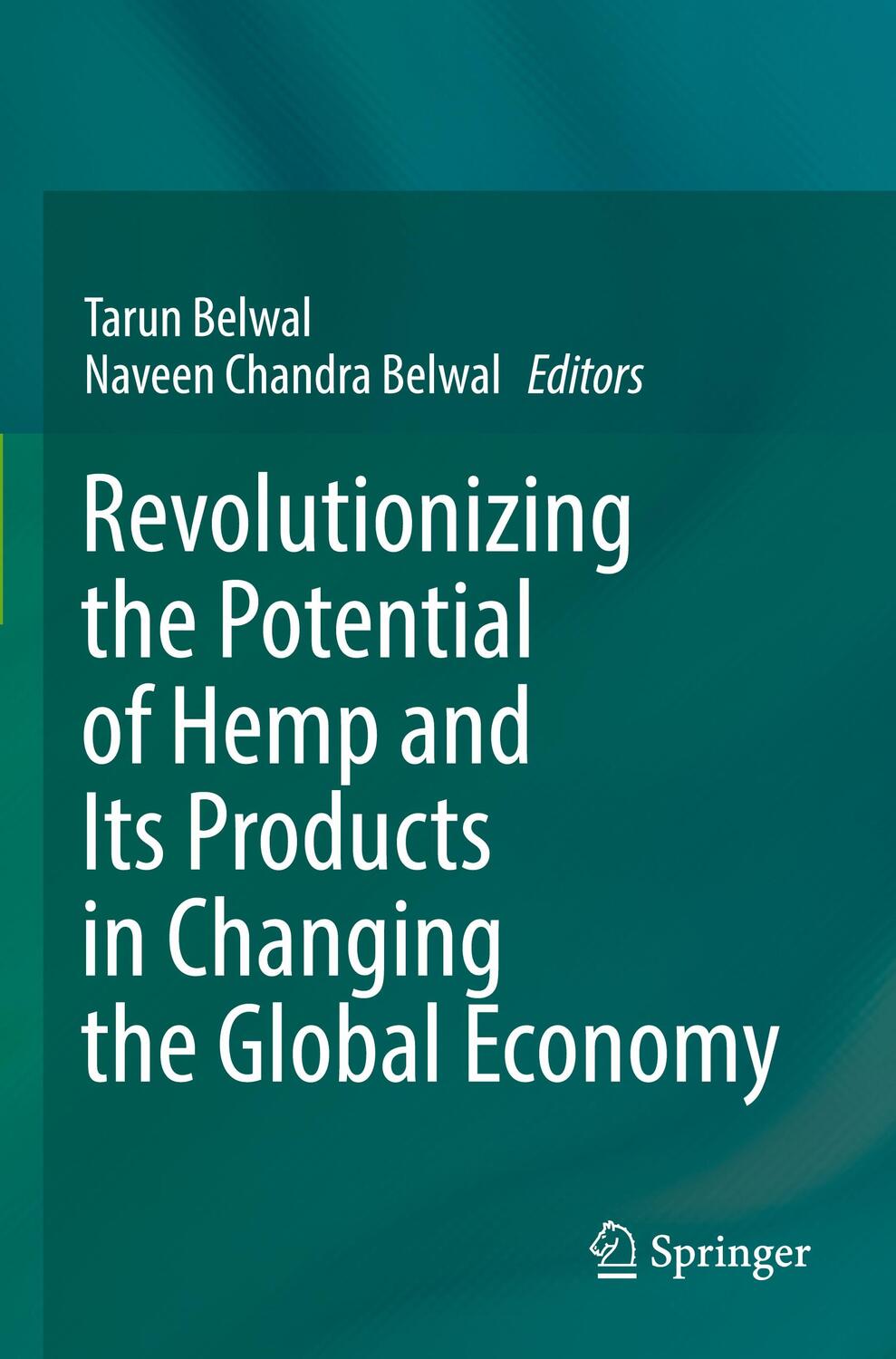 Cover: 9783031051463 | Revolutionizing the Potential of Hemp and Its Products in Changing...