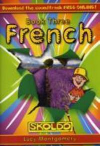 Cover: 9781901870619 | French Book Three | Skoldo | Lucy Montgomery | Taschenbuch | Englisch