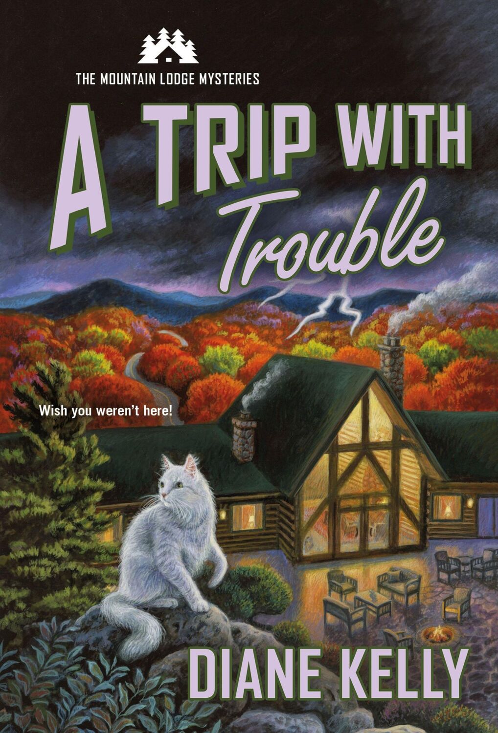 Cover: 9781250815996 | A Trip with Trouble | The Mountain Lodge Mysteries | Diane Kelly