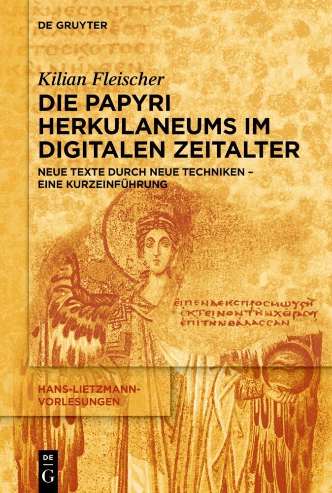 Cover: 9783110766233 | Die Papyri Herkulaneums im Digitalen Zeitalter | Kilian Fleischer