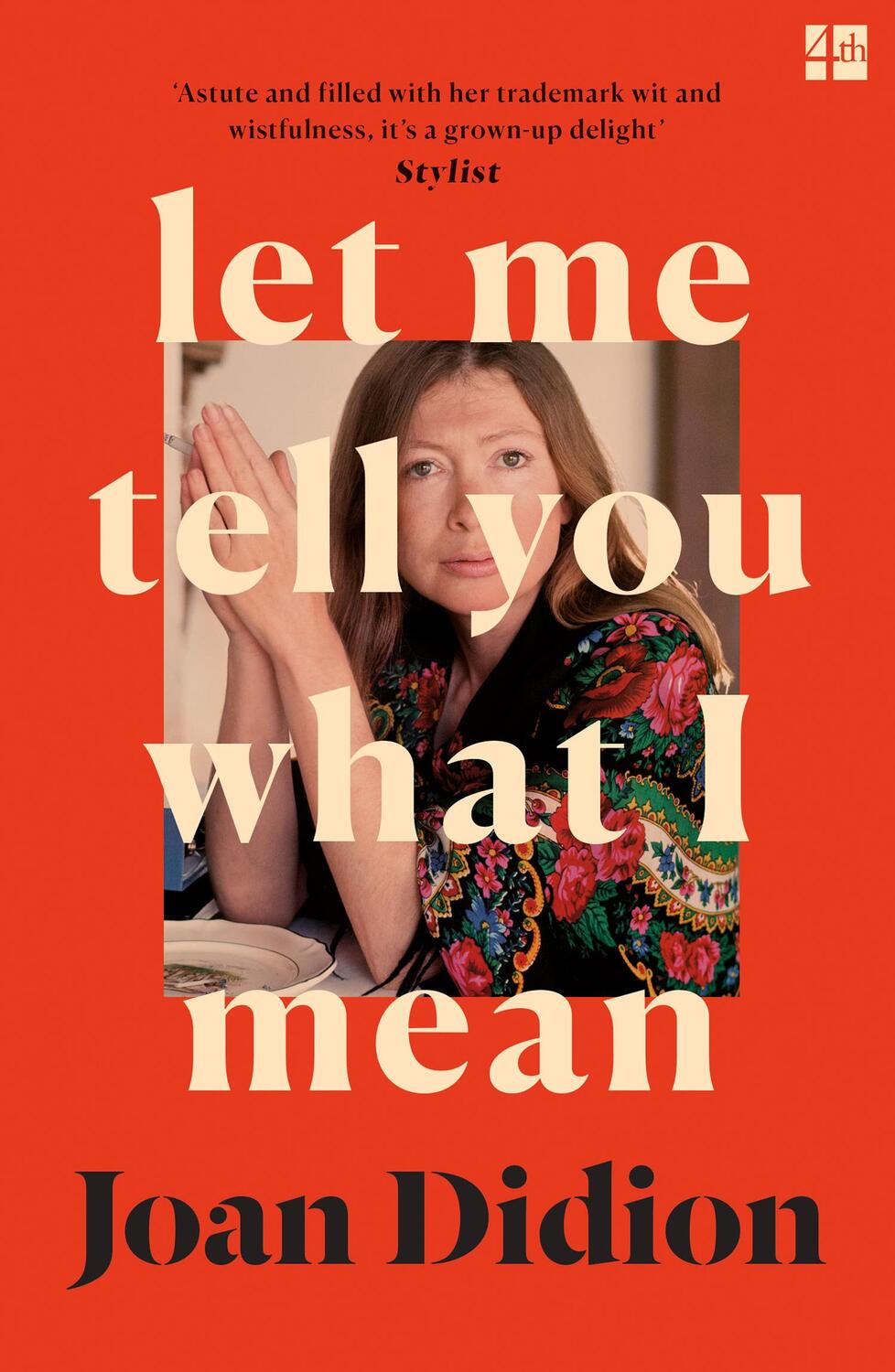 Cover: 9780008451783 | Let Me Tell You What I Mean | Joan Didion | Taschenbuch | XXXVIII