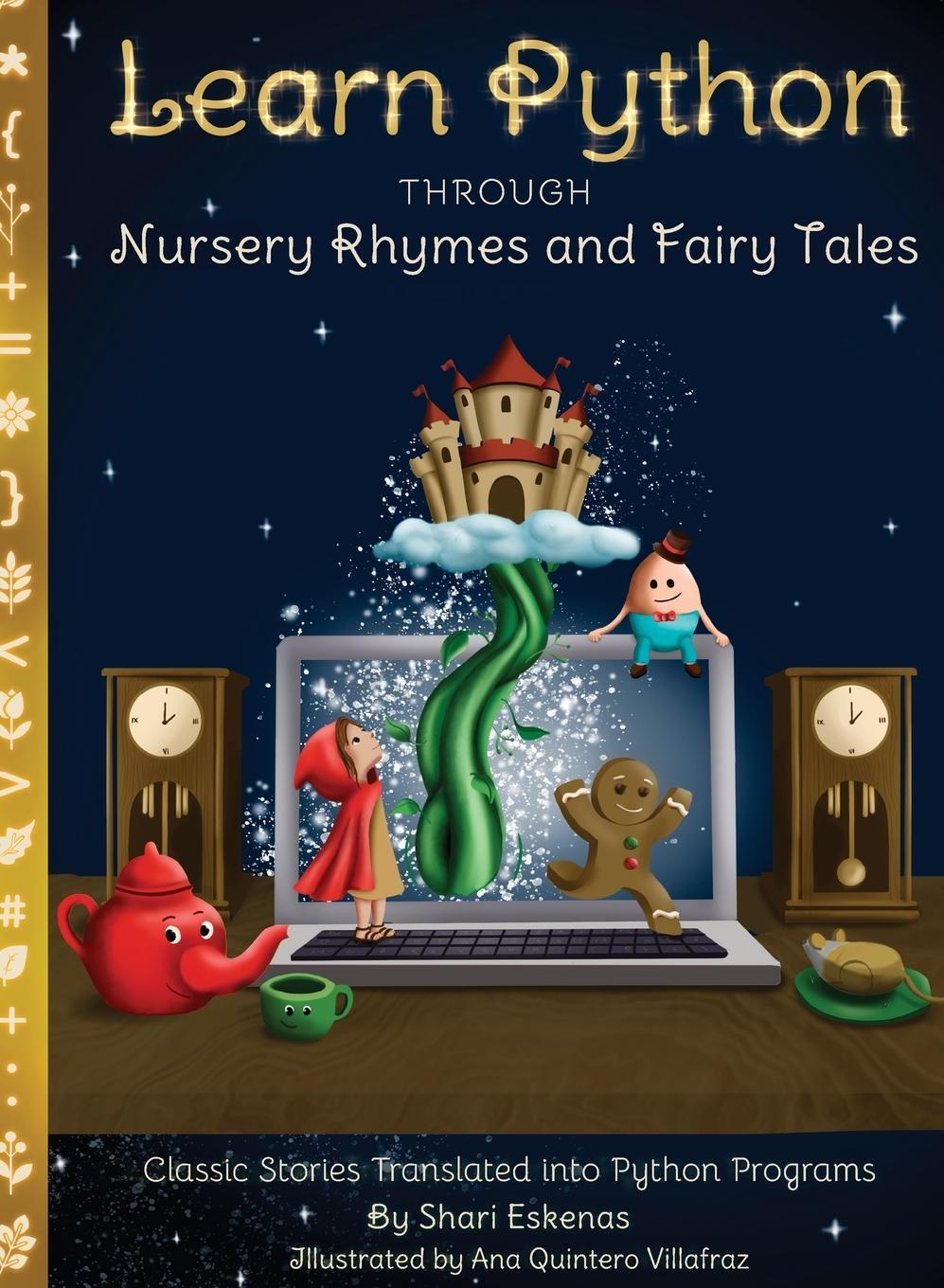 Cover: 9781735907963 | Learn Python through Nursery Rhymes and Fairy Tales | Shari Eskenas