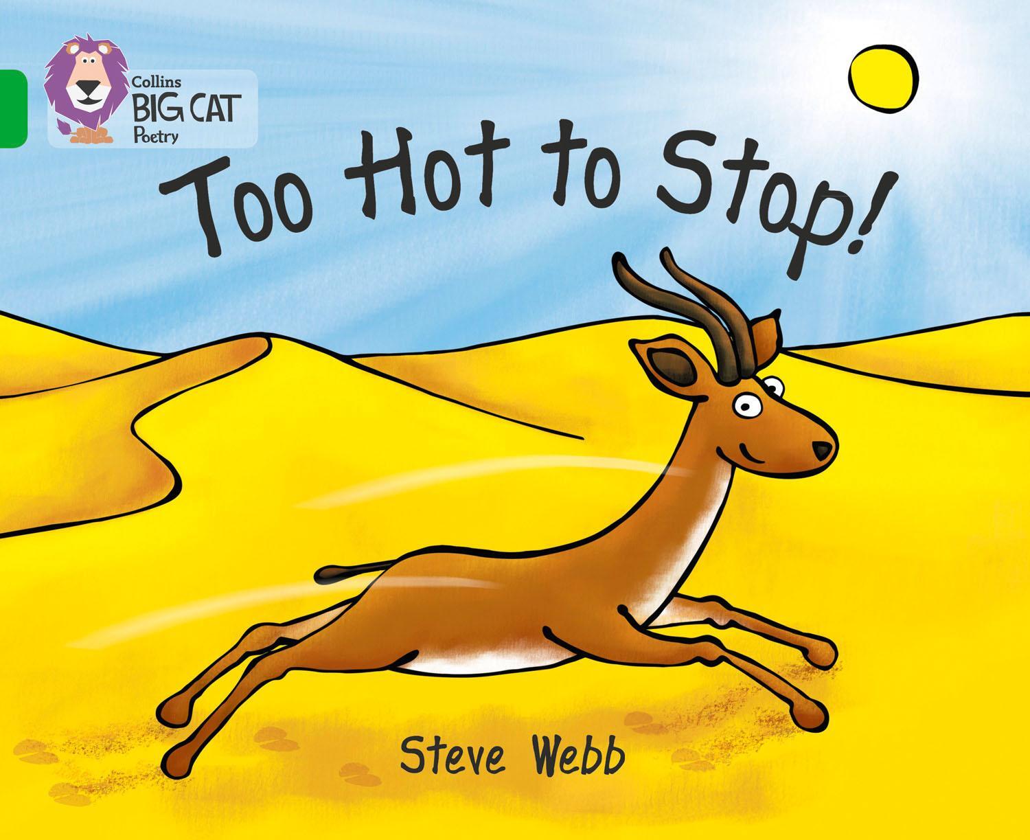 Cover: 9780007336081 | Too Hot to Stop! | Band 05/Green | Steve Webb | Taschenbuch | Englisch