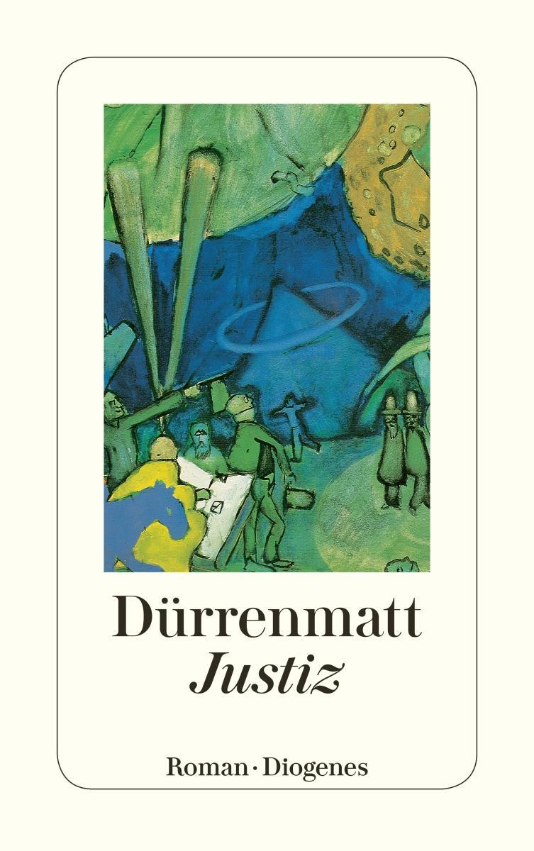 Cover: 9783257215403 | Justiz | Friedrich Dürrenmatt | Taschenbuch | Diogenes Taschenbücher
