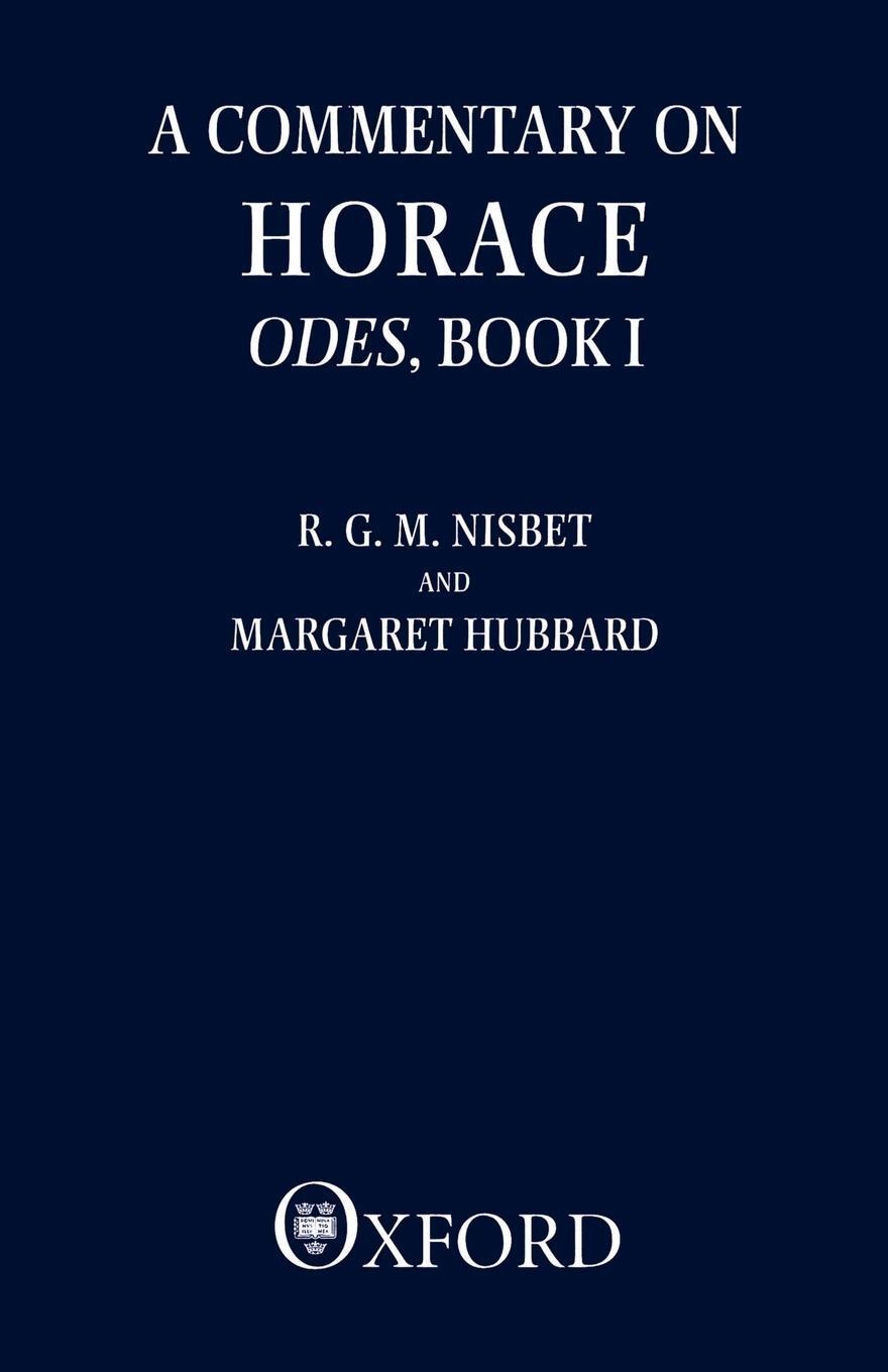 Cover: 9780198149149 | A Commentary on Horace | Odes, Book I | R. G. M. Nisbet (u. a.) | Buch